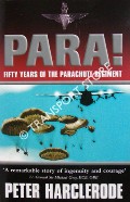Book cover of Para! - Fifty Years of The Parachute Regiment by HARCLERODE, Peter